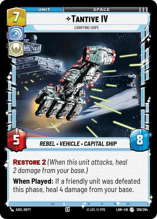 Image for Tantive IV - Carrying Hope (109/264) [A Lawless Time] - Star Wars: Unlimited