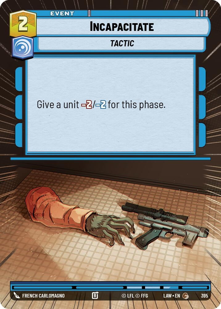 Image for Incapacitate (Hyperspace) [A Lawless Time] - Star Wars: Unlimited