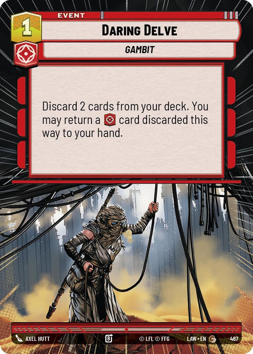 Daring Delve (Hyperspace) (467) [A Lawless Time]