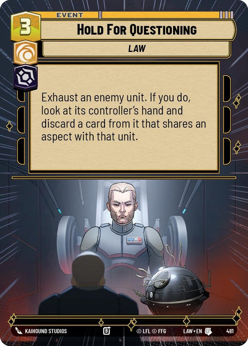 Image for Hold for Questioning (Hyperspace) [A Lawless Time] - Star Wars: Unlimited