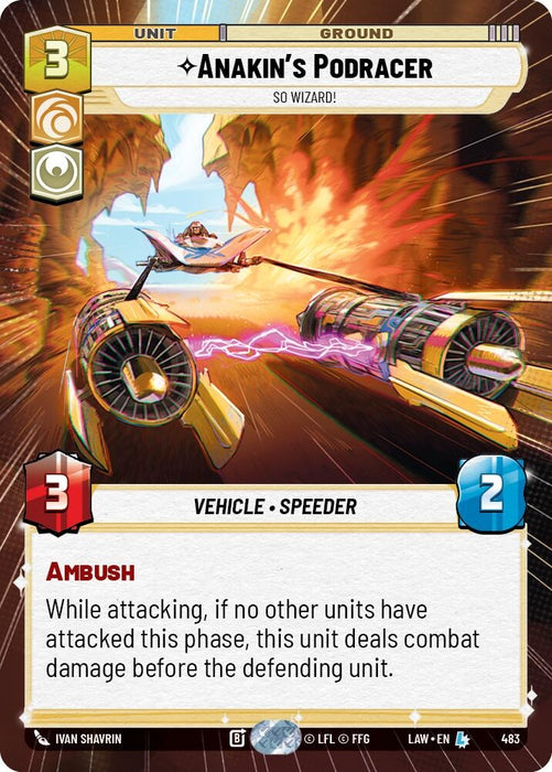 Image for Anakin's Podracer - So Wizard! (Hyperspace) [A Lawless Time] - Star Wars: Unlimited