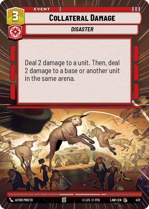Image for Collateral Damage (Hyperspace) (472) [A Lawless Time] - Star Wars: Unlimited