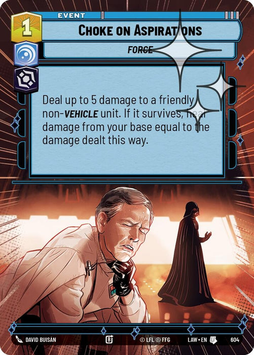 Image for Choke on Aspirations (Hyperspace Foil) (366) [A Lawless Time] - Star Wars: Unlimited