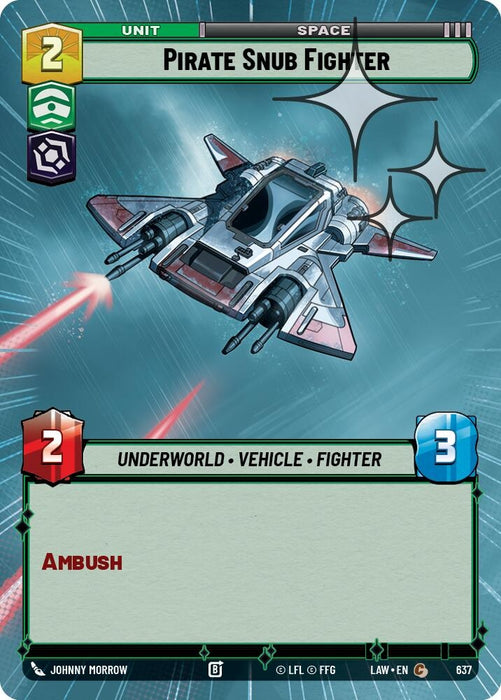 Image for Pirate Snub Fighter (Hyperspace Foil) (399) [A Lawless Time] - Star Wars: Unlimited