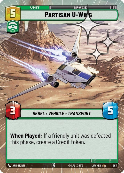 Image for Partisan U-Wing (Hyperspace Foil) (425) [A Lawless Time] - Star Wars: Unlimited