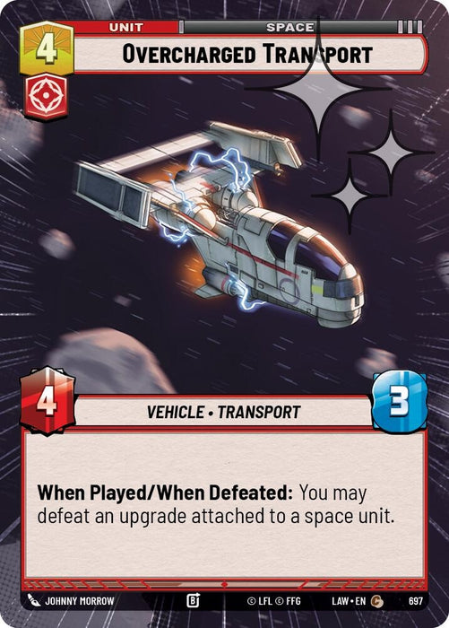 Image for Overcharged Transport (Hyperspace Foil) (459) [A Lawless Time] - Star Wars: Unlimited
