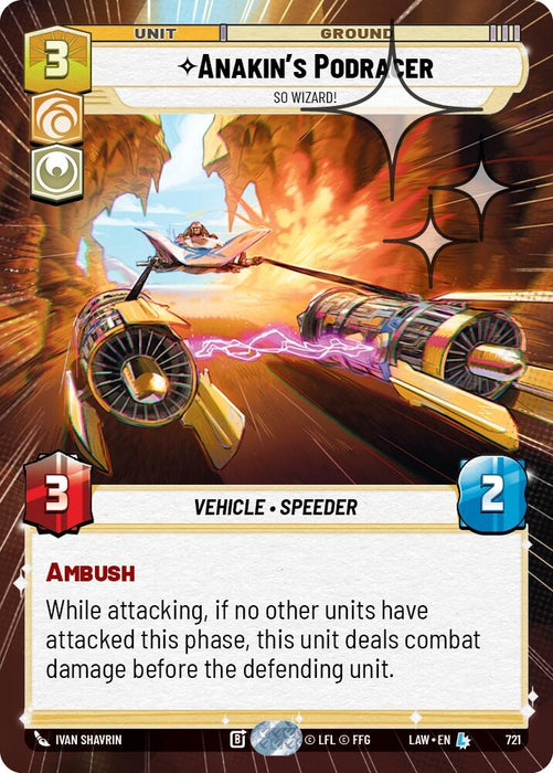 Image for Anakin's Podracer - So Wizard! (Hyperspace Foil) (483) [A Lawless Time] - Star Wars: Unlimited