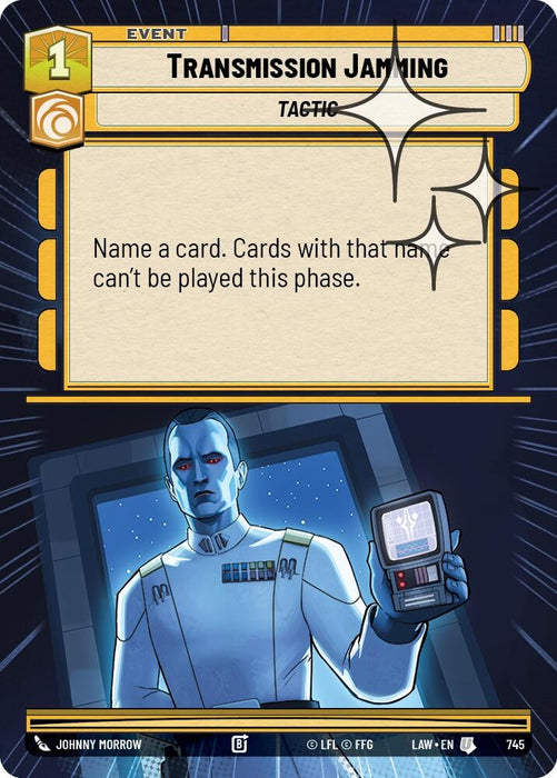 Image for Transmission Jamming (Hyperspace Foil) (507) [A Lawless Time] - Star Wars: Unlimited