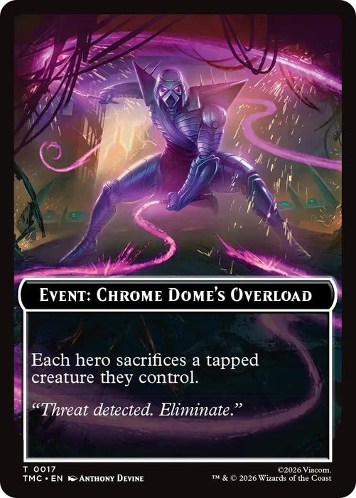 Image for Event: Chrome Dome's Overload (17) [Teenage Mutant Ninja Turtles] - Magic: The Gathering