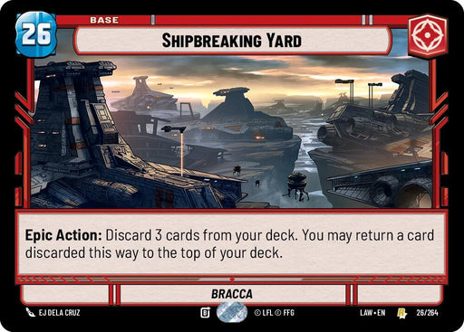 Image for Shipbreaking Yard (26) [A Lawless Time] - Star Wars: Unlimited