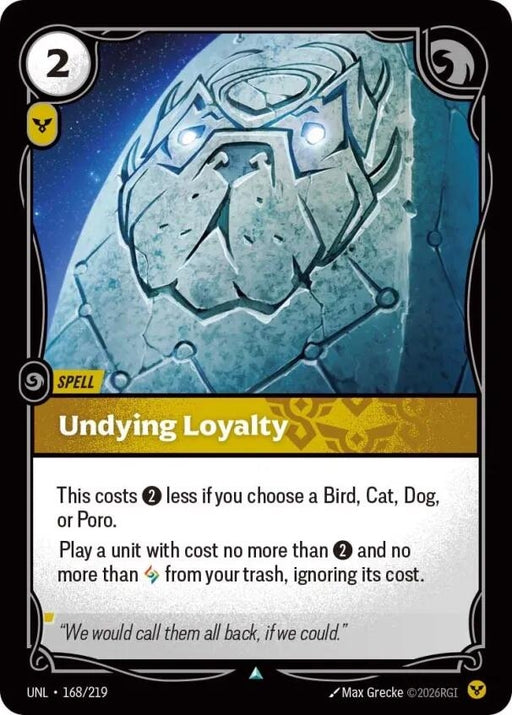 Image for Undying Loyalty (168/219) [Unleashed] - Riftbound: League of Legends Trading Card Game