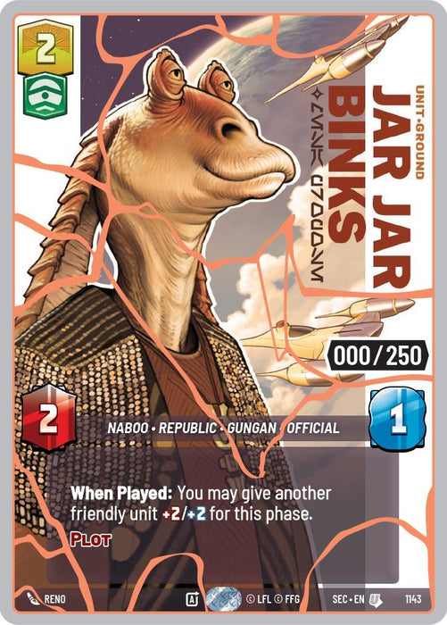 Image for Jar Jar Binks - Mesa Propose (Serialized) (Rose Gold) (1143) [Secrets of Power] - Star Wars: Unlimited