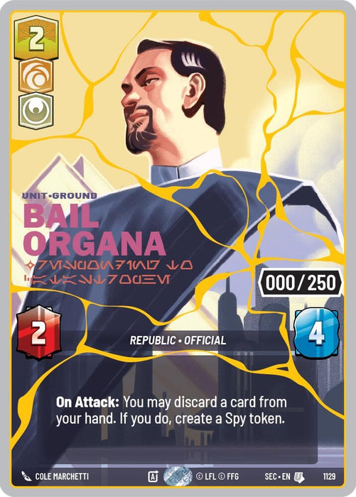 Image for Bail Organa - Responding to Catastrophe (Serialized) (Gold) (1129) [Secrets of Power] - Star Wars: Unlimited