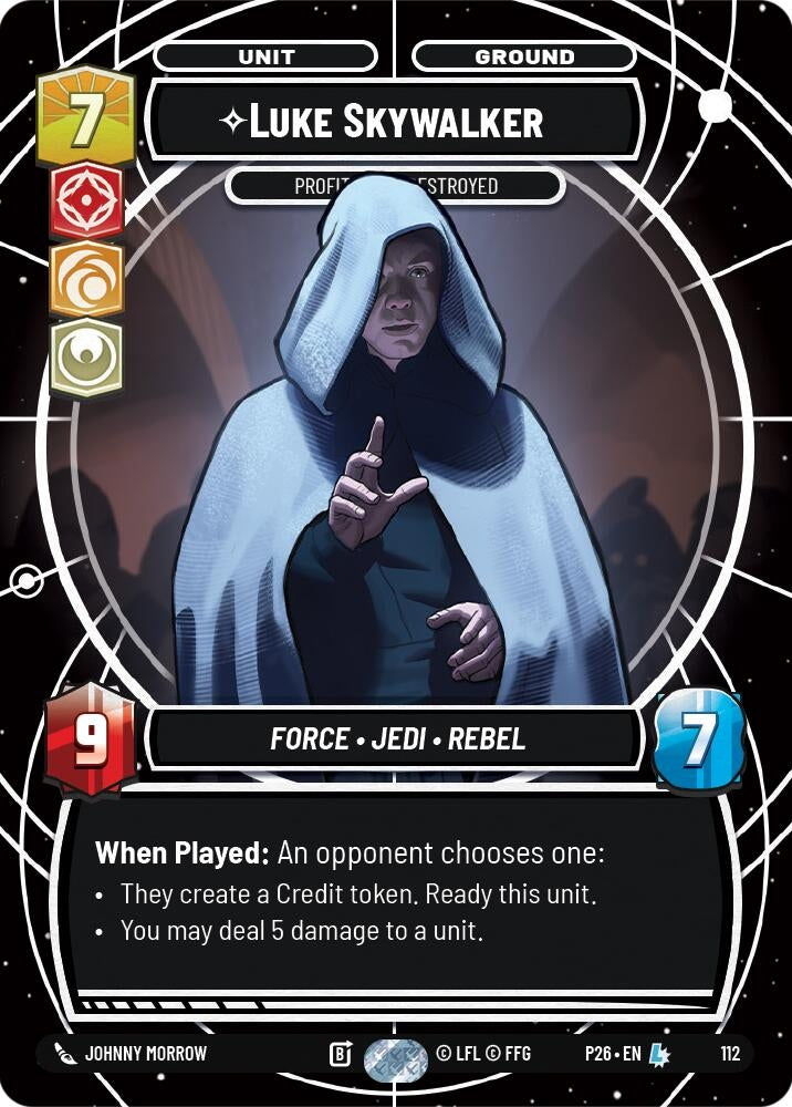 Image for Luke Skywalker - Profit or Be Destroyed (112) [Sector and Regional Promos: Season 1] {SN1} - Star Wars: Unlimited