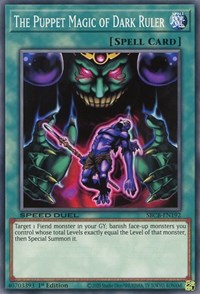 The Puppet Magic of Dark Ruler (SBCB-EN192) [Speed Duel: Battle City Box]