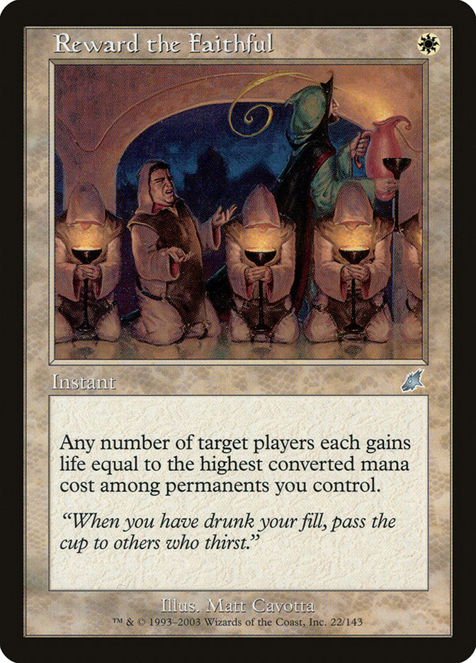 Reward the Faithful (22) [Scourge]