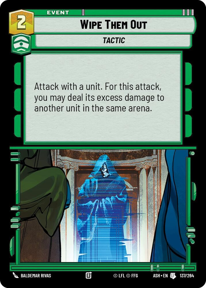 Image for Wipe Them Out (137/264) [Ashes of the Empire] {ASH} - Star Wars: Unlimited