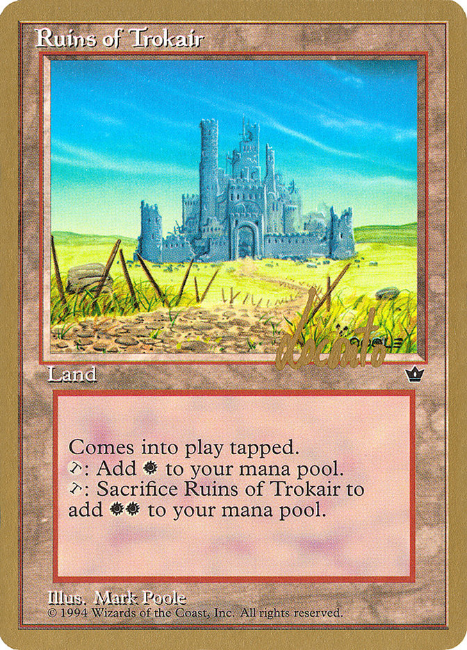 Ruins of Trokair - 1996 Michael Loconto (FEM) [World Championship Decks]