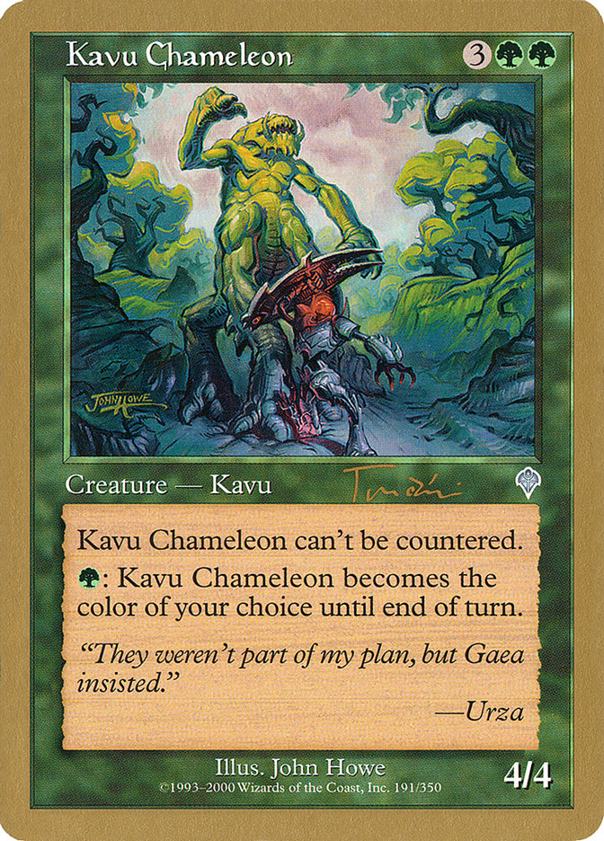 Kavu Chameleon - 2001 Jan Tomcani (INV) [World Championship Decks]