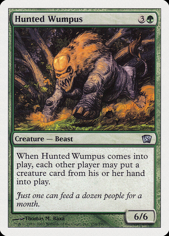Hunted Wumpus (258) [8th Edition]