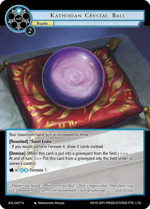 Image for Kathorian Crystal Ball (AVL-047 N) [Attack on Velmardia] - Force of Will