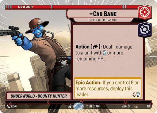 Image for Cad Bane - Still Faster Than You (Hyperspace) (275) [Ashes of the Empire] {ASH} - Star Wars: Unlimited