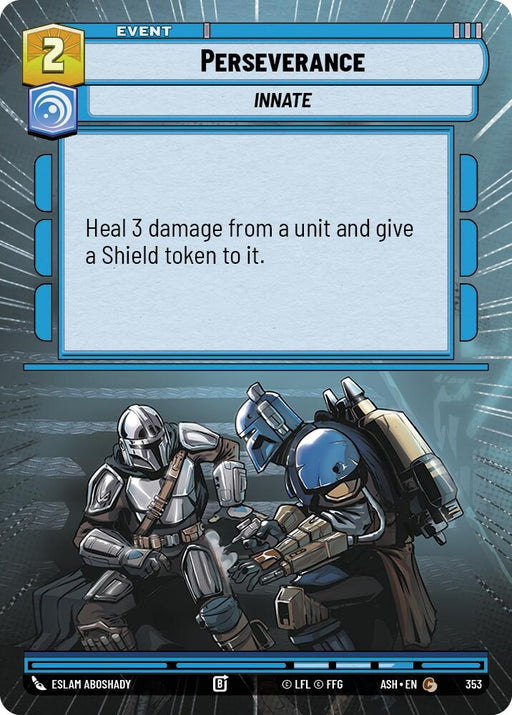 Image for Perseverance (Hyperspace) (353) [Ashes of the Empire] {ASH} - Star Wars: Unlimited