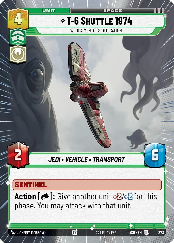 Image for T-6 Shuttle 1974 - With a Mentor's Dedication (Hyperspace) (373) [Ashes of the Empire] {ASH} - Star Wars: Unlimited