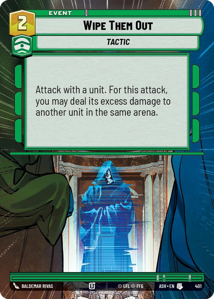 Image for Wipe Them Out (Hyperspace) (401) [Ashes of the Empire] {ASH} - Star Wars: Unlimited