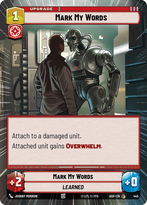Image for Mark My Words (Hyperspace) (445) [Ashes of the Empire] {ASH} - Star Wars: Unlimited