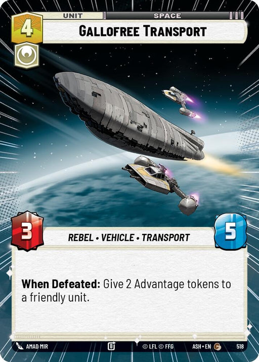 Image for Gallofree Transport (Hyperspace) (518) [Ashes of the Empire] {ASH} - Star Wars: Unlimited