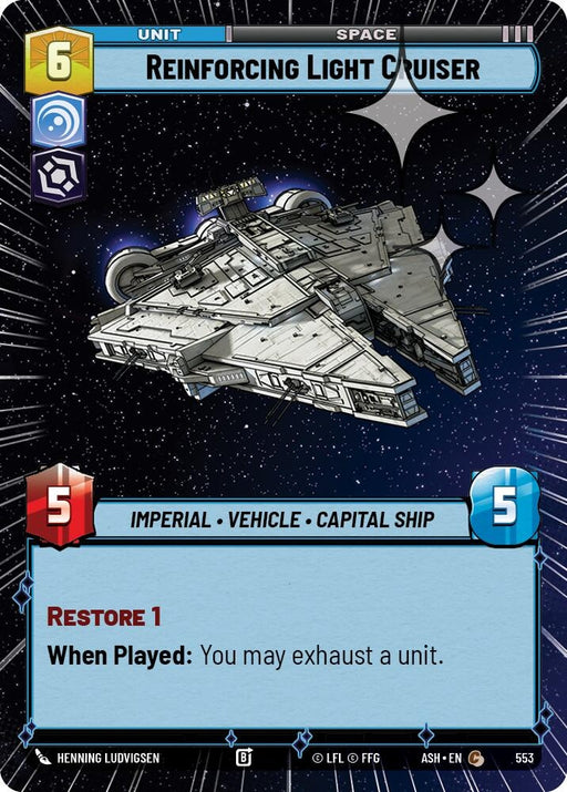 Image for Reinforcing Light Cruiser (Hyperspace Foil) (553) [Ashes of the Empire] {ASH} - Star Wars: Unlimited