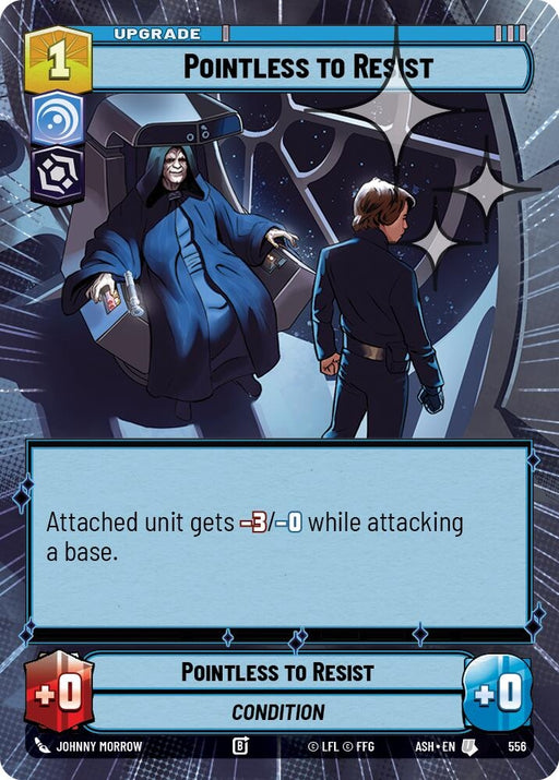 Image for Pointless to Resist (Hyperspace Foil) (556) [Ashes of the Empire] {ASH} - Star Wars: Unlimited