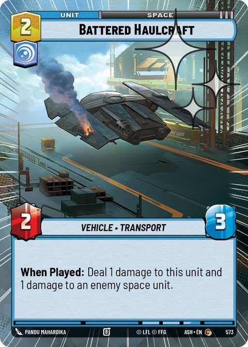 Image for Battered Haulcraft (Hyperspace Foil) (573) [Ashes of the Empire] {ASH} - Star Wars: Unlimited