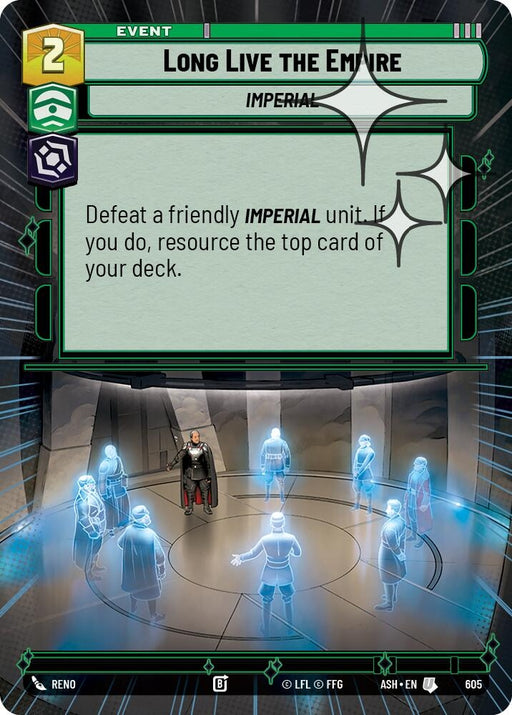 Image for Long Live the Empire (Hyperspace Foil) (605) [Ashes of the Empire] {ASH} - Star Wars: Unlimited