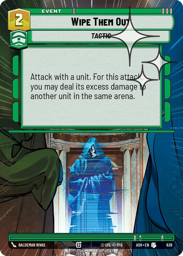 Image for Wipe Them Out (Hyperspace Foil) (639) [Ashes of the Empire] {ASH} - Star Wars: Unlimited