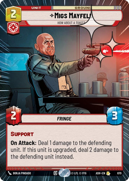 Image for Migs Mayfeld - How About a Toast? (Hyperspace Foil) (670) [Ashes of the Empire] {ASH} - Star Wars: Unlimited