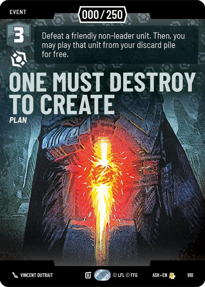 Image for One Must Destroy to Create (Serialized) (910) [Ashes of the Empire] {ASH} - Star Wars: Unlimited