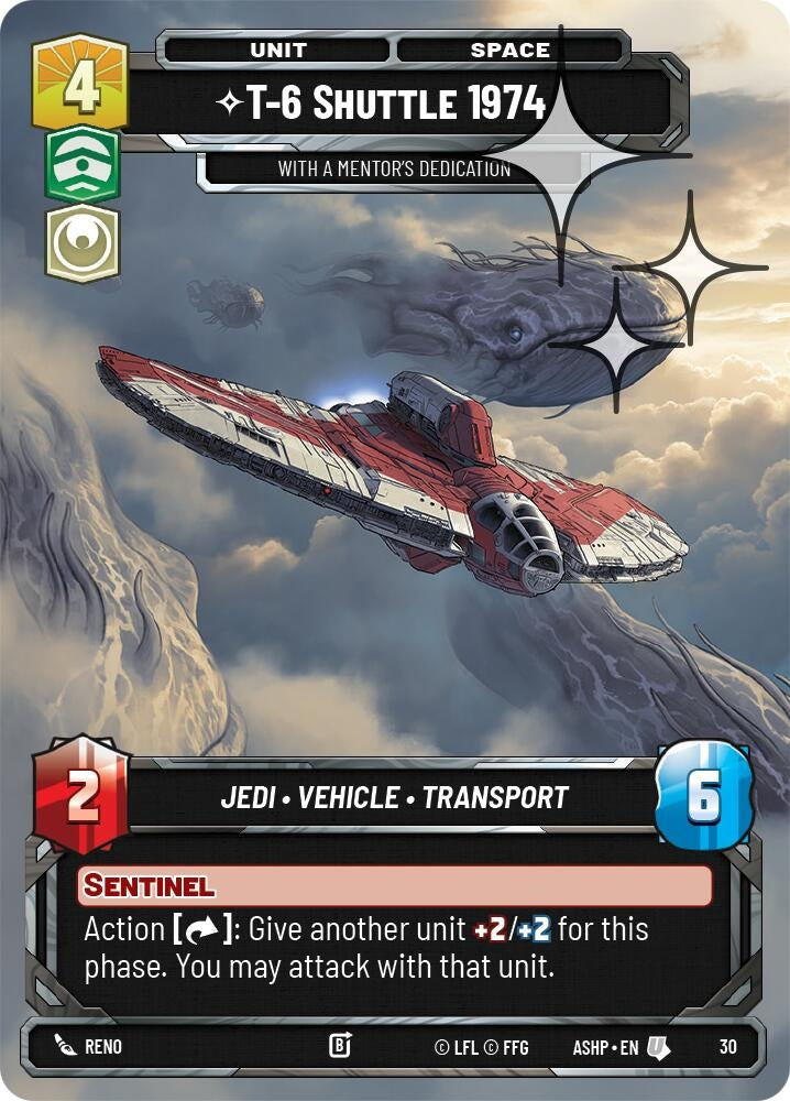 Image for T-6 Shuttle 1974 - With a Mentor's Dedication (Foil) (30) [Ashes of the Empire - Weekly Play Promos] {ASHWPP} - Star Wars: Unlimited