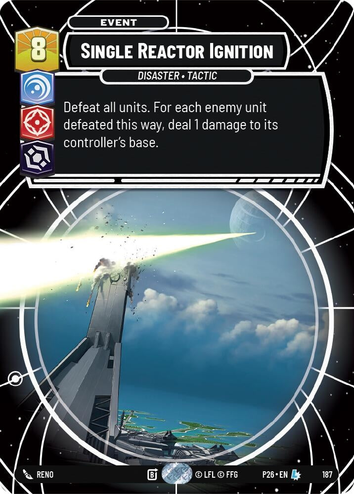 Image for Single Reactor Ignition (187) [Galactic Championship 2026] - Star Wars: Unlimited