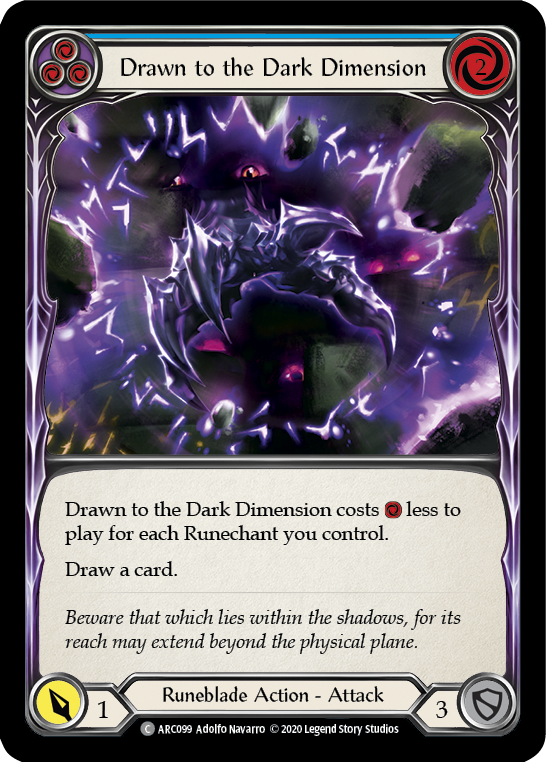 Drawn to the Dark Dimension (Blue) (ARC099) [Arcane Rising]