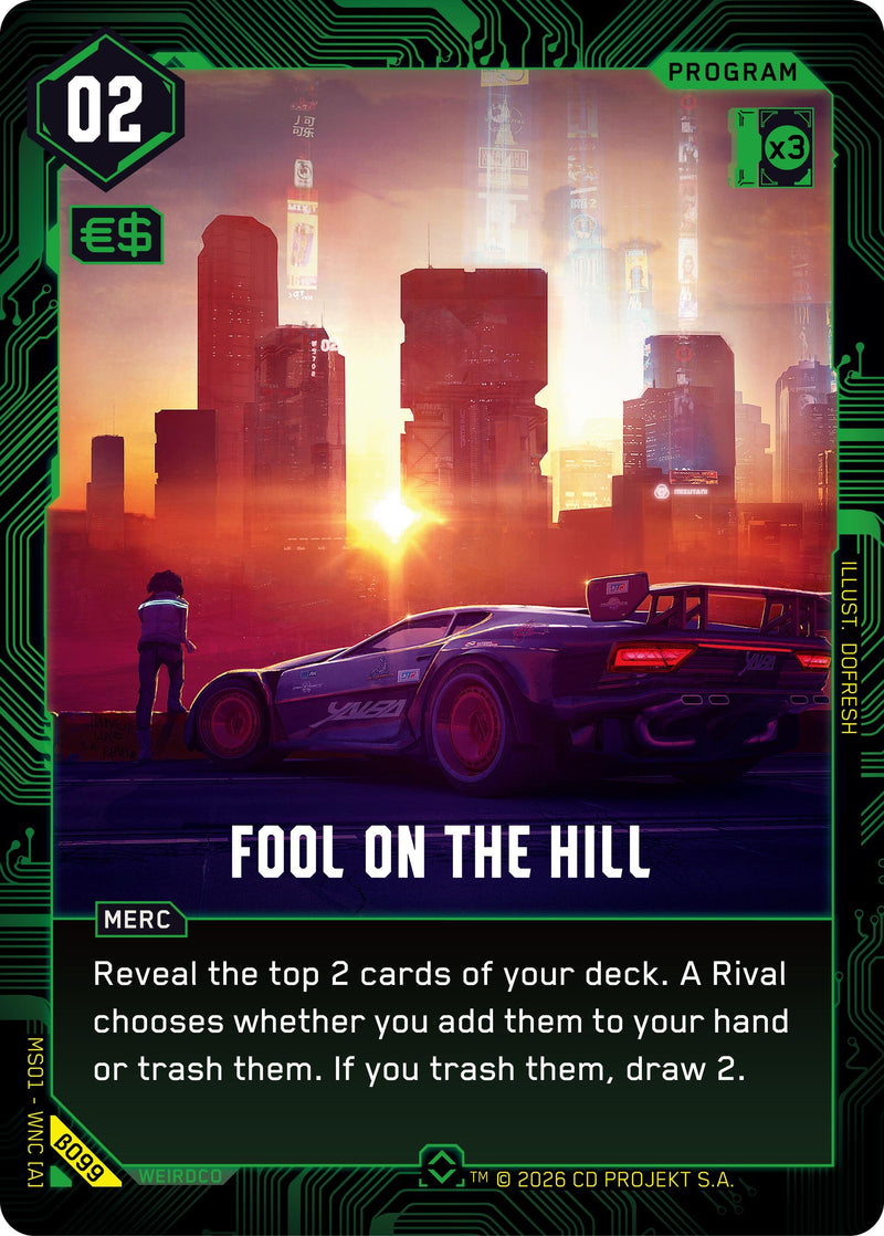 Image for Fool on the Hill (B099) [Welcome to Night City - Beta] - Cyberpunk TCG
