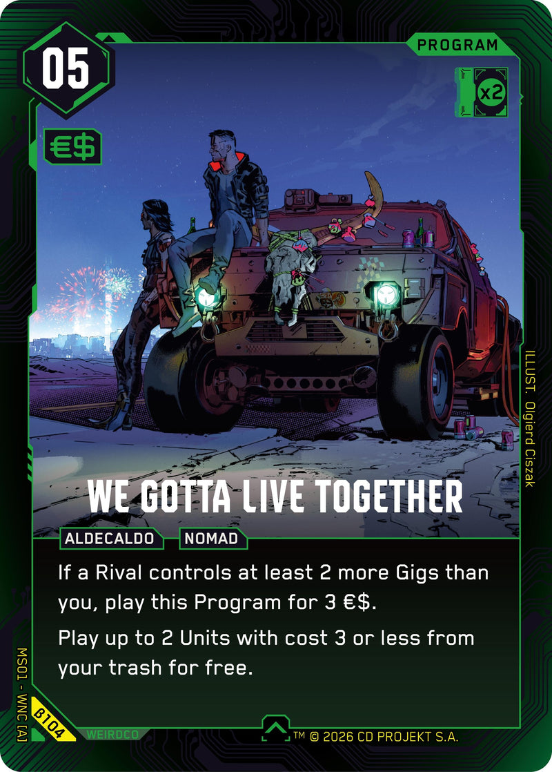 Image for We Gotta Live Together (B104) [Welcome to Night City - Beta] - Cyberpunk TCG