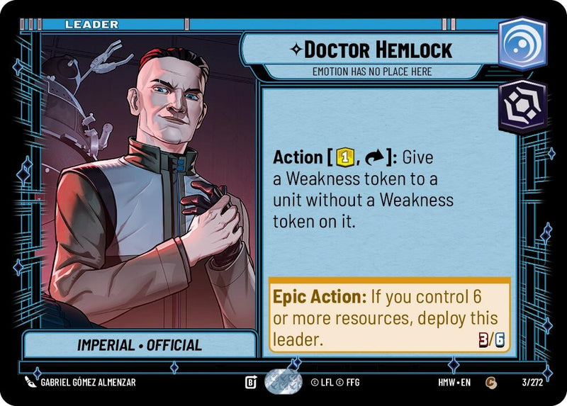 Image for Doctor Hemlock - Emotion Has No Place Here (3/272) [Homeworlds] - Star Wars: Unlimited