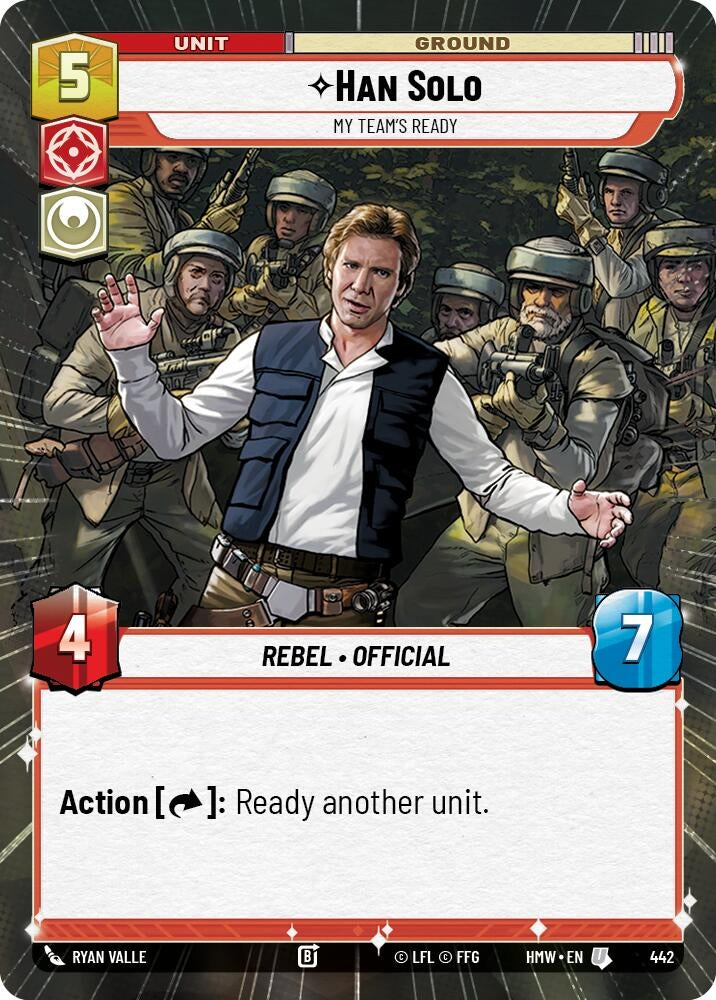 Image for Han Solo - My Team's Ready (Hyperspace) (442) [Homeworlds] - Star Wars: Unlimited