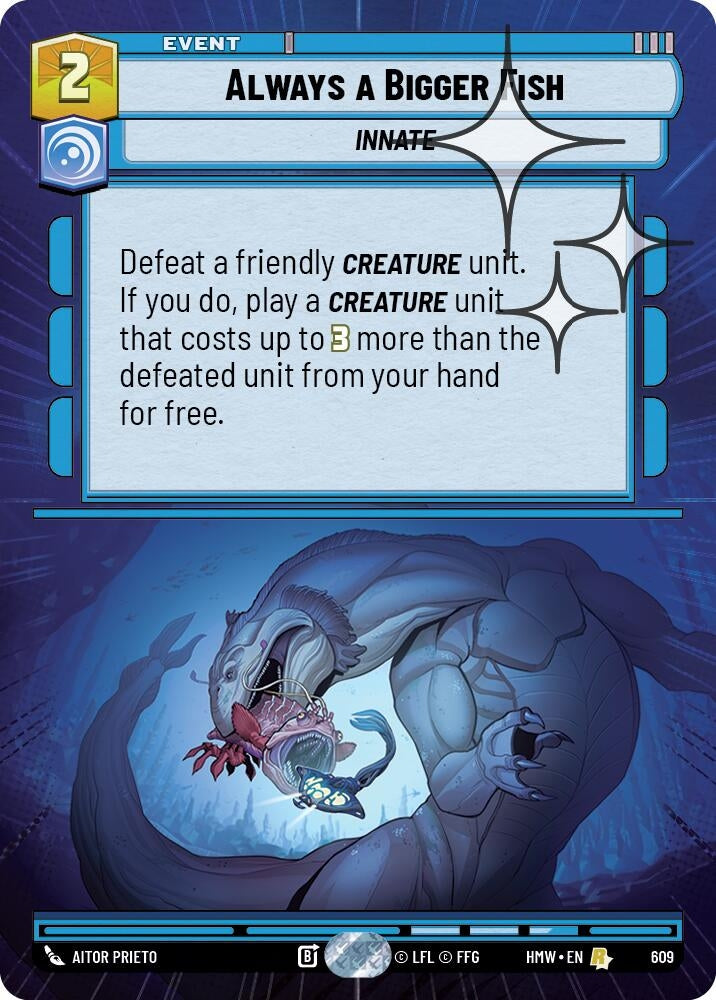 Image for Always a Bigger Fish (Hyperspace Foil) (609) [Homeworlds] - Star Wars: Unlimited