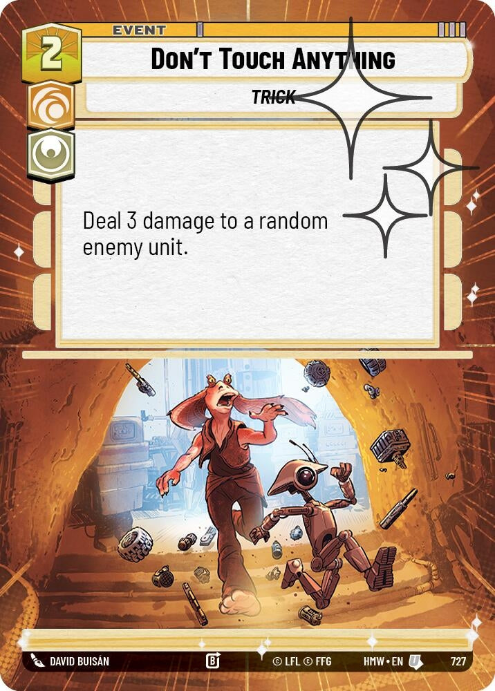 Image for Don't Touch Anything (Hyperspace Foil) (727) [Homeworlds] - Star Wars: Unlimited