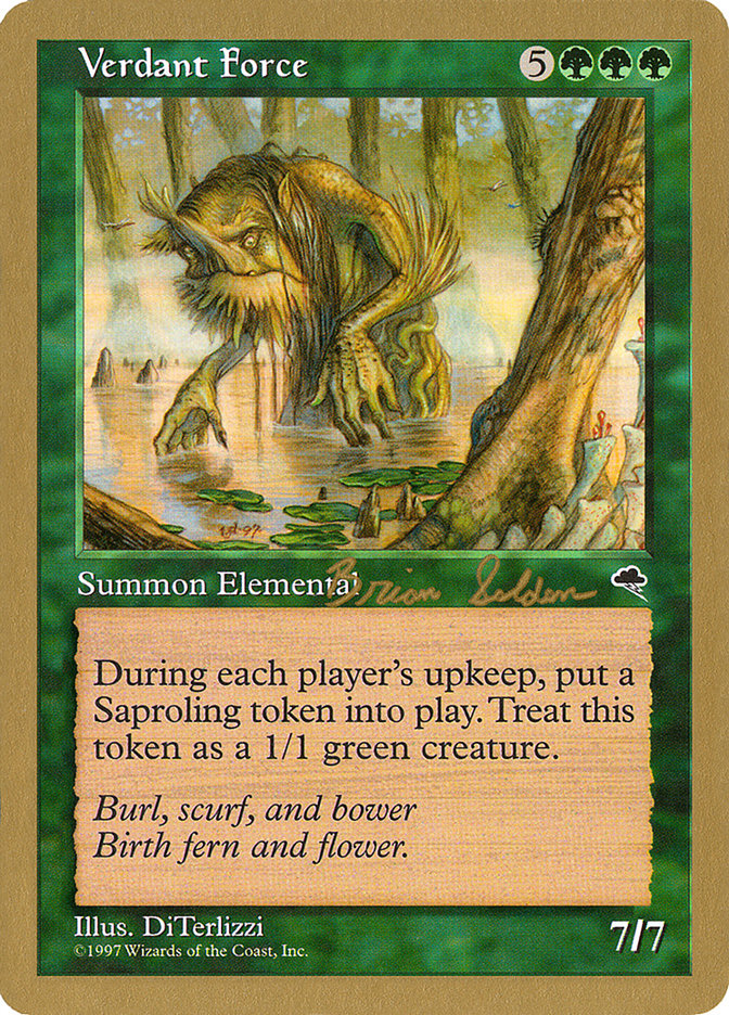 Verdant Force - 1998 Brian Selden (TMP) [World Championship Decks]