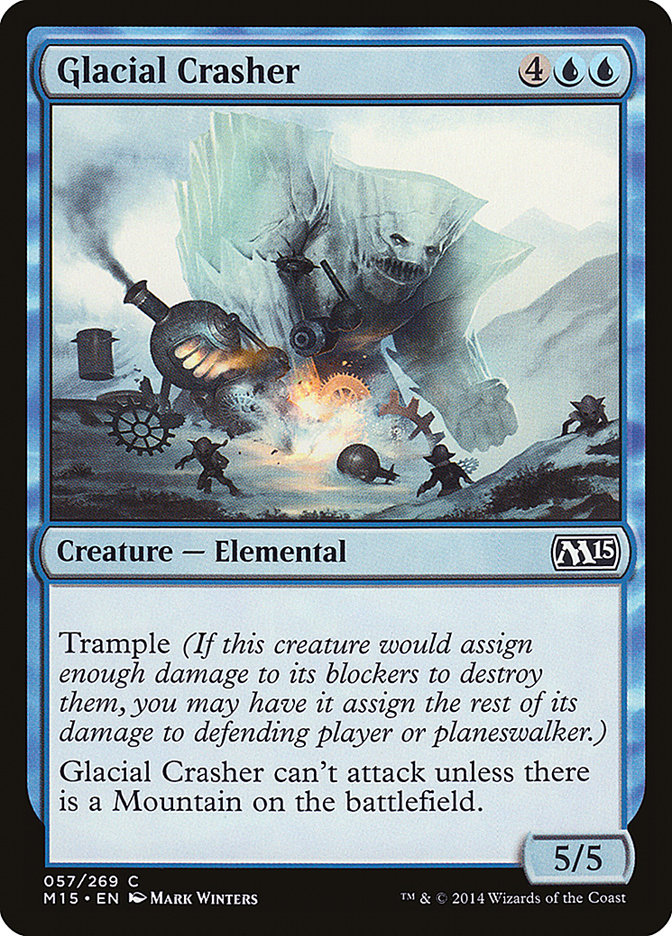 Glacial Crasher (57) [Magic 2015 (M15)]