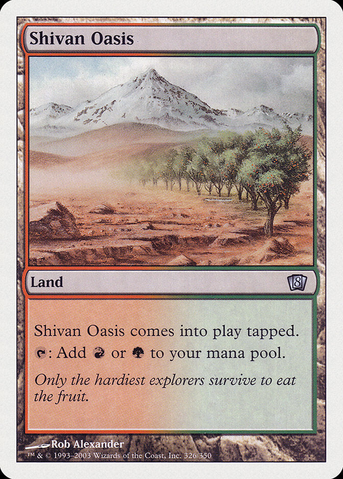 Shivan Oasis (326) [8th Edition]